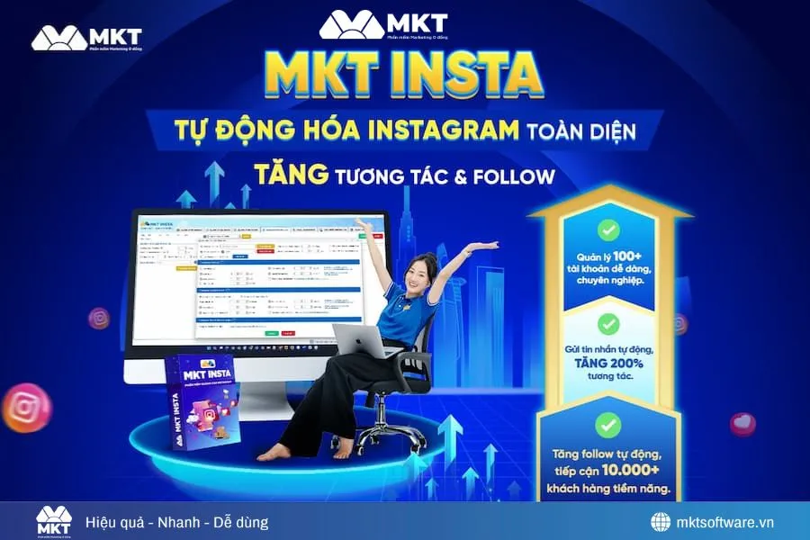 MKT Insta - Giải pháp tăng follow Instagram an toàn và đạt hiệu quả cao