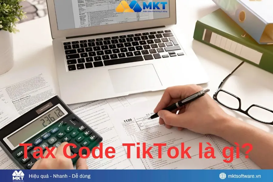 Tax code TikTok là gì – Là mã số thuế mà TikTok yêu cầu nhà kinh doanh cung cấp